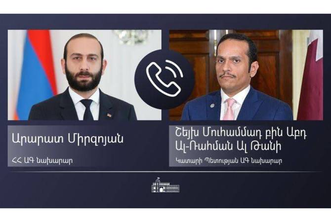 
Les ministres des affaires étrangères de l'Arménie et du Qatar ont eu un échange de vues sur la 
sécurité régionale

