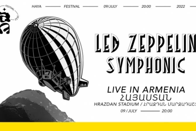 «Լեդ Զեփելին սիմֆոնիկ» նվագախումբը Երևանում քսանհինգ հիթ կկատարի

