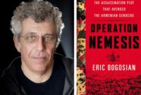 American Armenian film director Eric Bogosian to present his new book “Operation Nemesis”